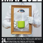 24th International Multimedial Art Festival – IMAF 2022
